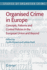 Organised Crime in Europe: Concepts, Patterns and Control Policies in the European Union and Beyond