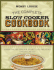 The Complete Slow Cooker Cookbook: Essential Recipes for Hearty and Delicious Crockery Meals, Menus, and More