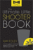 The Ultimate Little Shooter Book (Ultimate Little Books)