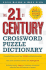 21st Century Crossword Puzzle Dictionary, the (Crossword Dictionary)