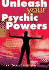 Unleash Your Psychic Powers