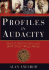 Profiles in Audacity: Great Decisions and How They Were Made