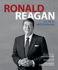 Ronald Reagan: a Life in Photographs