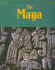 The Maya (Understanding People in the Past)