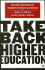 Take Back Higher Education: Race, Youth, and the Crisis of Democracy in the Post-Civil Rights Era