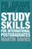 Study Skills for International Postgraduates (Bloomsbury Study Skills, 121)