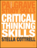Critical Thinking Skills (Palgrave Study Guides)