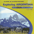 Exploring Argentina With the Five Themes of Geography (the Library of the Western Hemisphere)