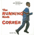 The Running Book/Correr (Let's Get Moving) (English and Spanish Edition)