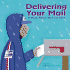 Delivering Your Mail: a Book About Mail Carriers (Community Workers)