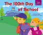 The 100th Day of School (Holidays and Celebrations Ser)