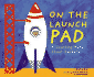 On the Launch Pad: a Counting Book About Rockets