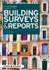 Building Surveys and Reports