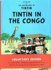 Tintin Au Congo (Egmont Anglais): Tintin in the Congo