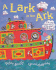 A Lark in the Ark: a Loopy Lift-the-Flap Book