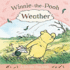 Winnie-the-Pooh: Weather-a Lift-the-Flap Book