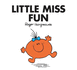Little Miss Fun (Little Miss Classic Library)