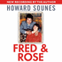 Fred & Rose: the Full Story of Fred and Rose West and the Gloucester House of Horrors