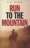 Run to the Mountain