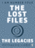 I Am Number Four: the Lost Files: the Legacies (Lorien Legacies)