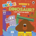 Hey Duggee: Where's the Dinosaur?: A Lift-the-Flap Book