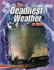 Deadliest Weather on Earth (the World's Deadliest)