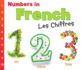 Numbers in French Les Chiffres {{ Numbers in French Les Chiffres }} By Nunn, Daniel ( Author) Jul-06-2012
