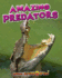 Amazing Predators (Animal Superpowers)