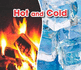 Hot and Cold (Opposites)