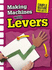 Making Machines With Levers (Raintree Perspectives: Simple Machine Projects)