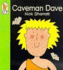 Caveman Dave (Read Me Beginners Series)