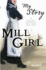 Mill Girl: a Victorian Girl's Diary 1842-1843 (My Story)