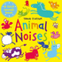 Animal Noises (First Sounds Books)