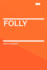 Folly (1906)