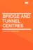 Bridge and Tunnel Centres