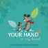 Your Hand in My Hand