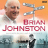 Brian Johnston Down Your Way: Favourite People and Places Vol. 2