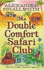 The Double Comfort Safari Club (No 1 Ladies Detective Agency)