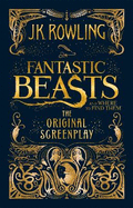 Fantastic Beasts and Where to Find Them: the Original Screenplay [Hardcover] [Jan 01, 2016] J.K. Rowling