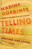 Telling Times: Writing and Living, 1950-2008