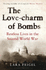 The Love-charm of Bombs: Restless Lives in the Second World War