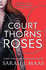 A Court of Thorns and Roses (Court of Thorns & Roses Tril 1)
