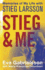 Stieg and Me: Memories of My Life With Stieg Larsson