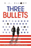 Three Bullets Export