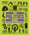 The Politics Book: Big Ideas Simply Explained