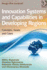 Innovation Systems and Capabilities in Developing Regions: Concepts, Issues and Cases