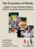 The Economics of Obesity: A Report on the Workshop Held at USDA's Economic Research Service