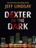 Dexter in the Dark