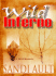 Wild Inferno