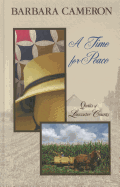 A Time for Peace (Quilts of Lancaster County Series)